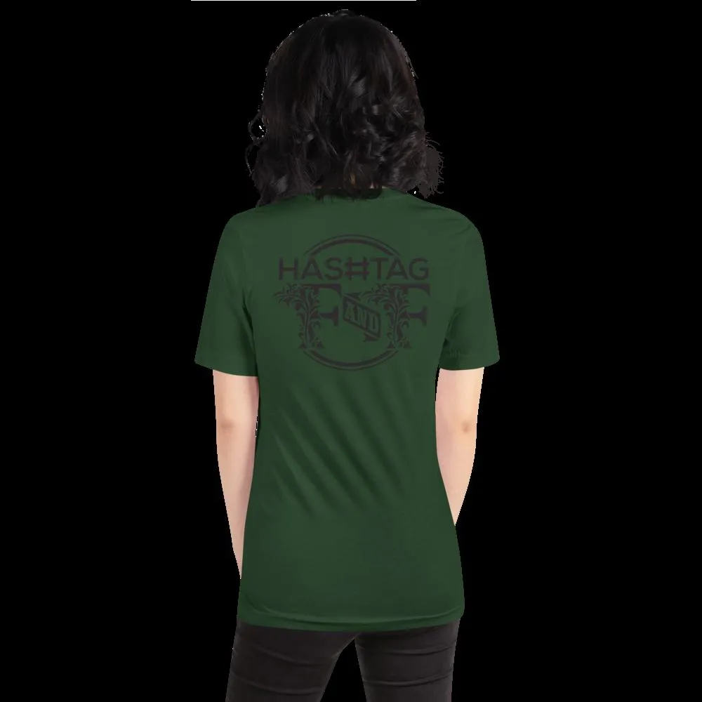Hashtag F&F Unisex T-Shirt