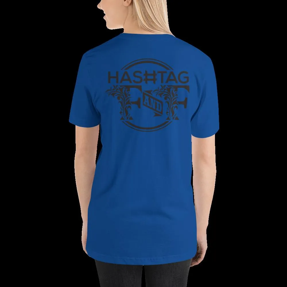 Hashtag F&F Unisex T-Shirt