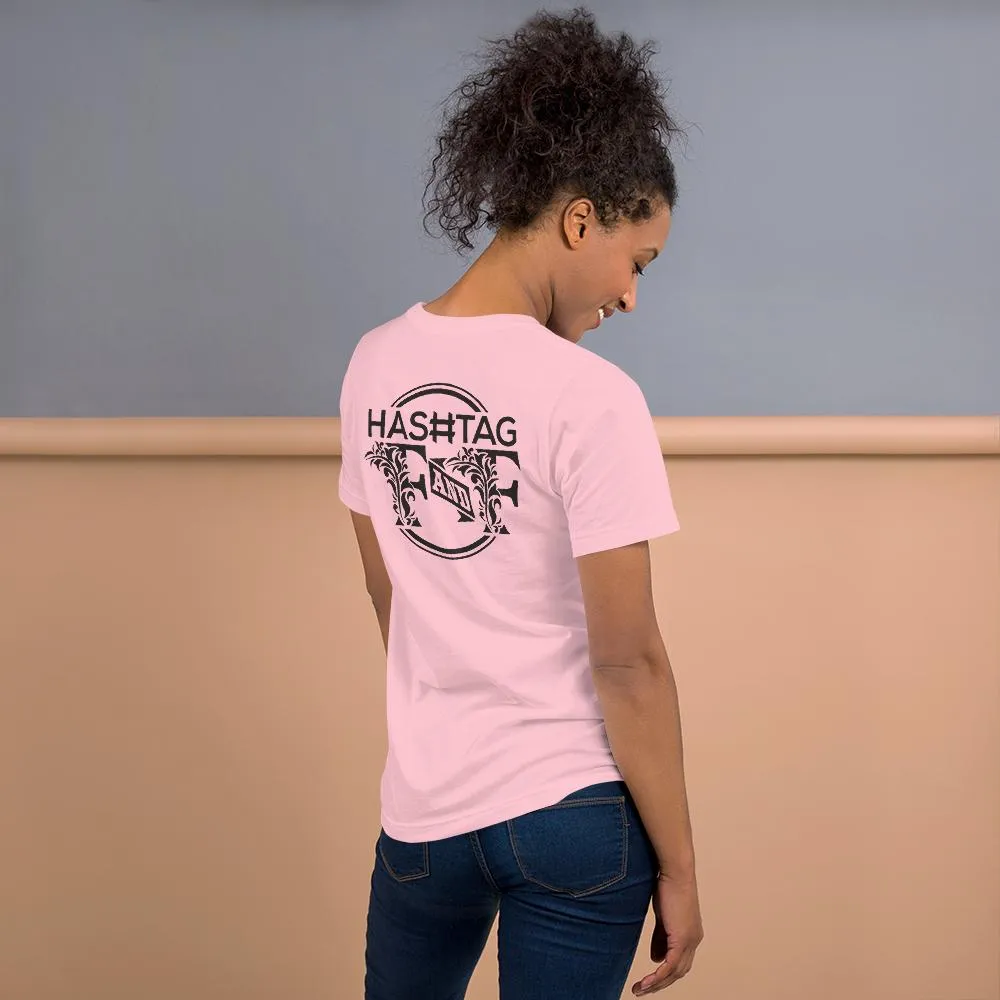Hashtag F&F Unisex T-Shirt