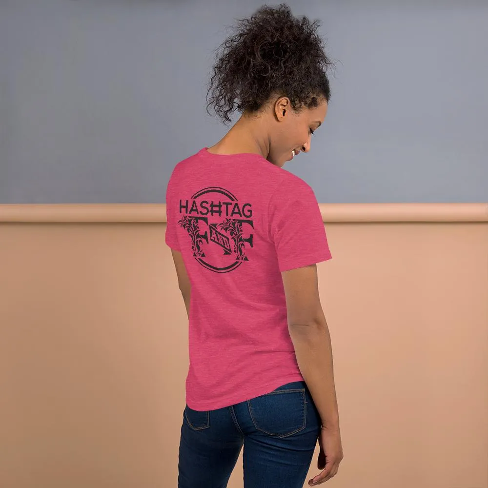 Hashtag F&F Unisex T-Shirt