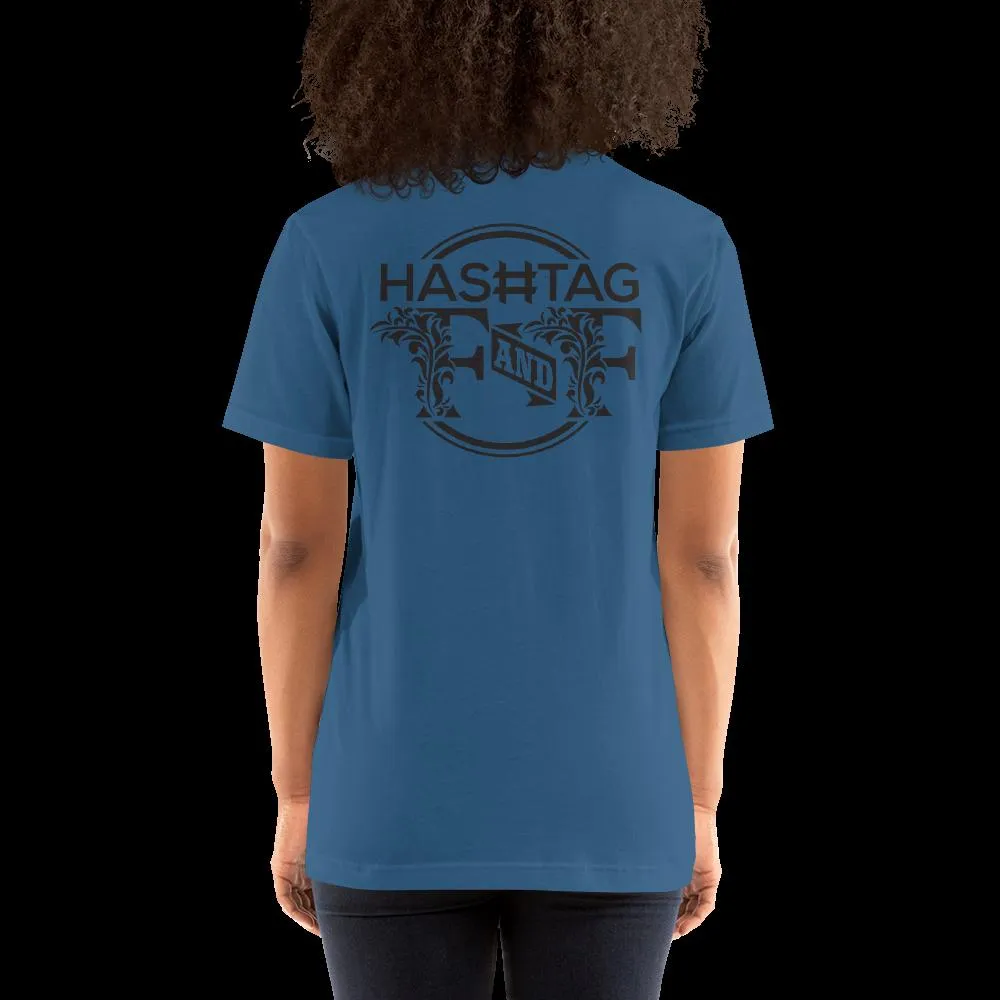 Hashtag F&F Unisex T-Shirt