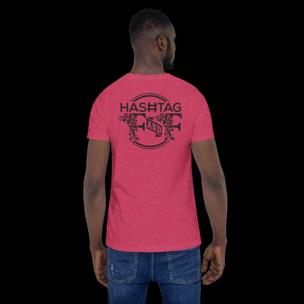 Hashtag F&F Unisex T-Shirt