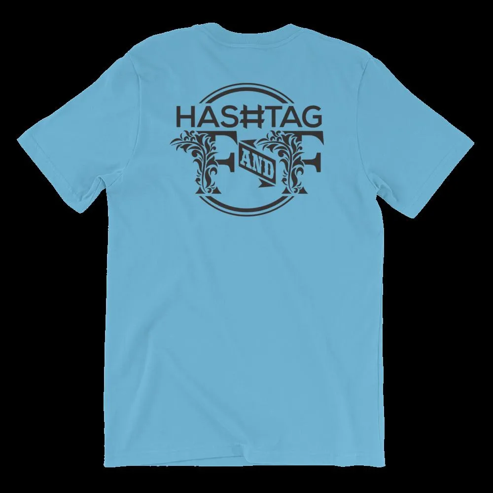Hashtag F&F Unisex T-Shirt