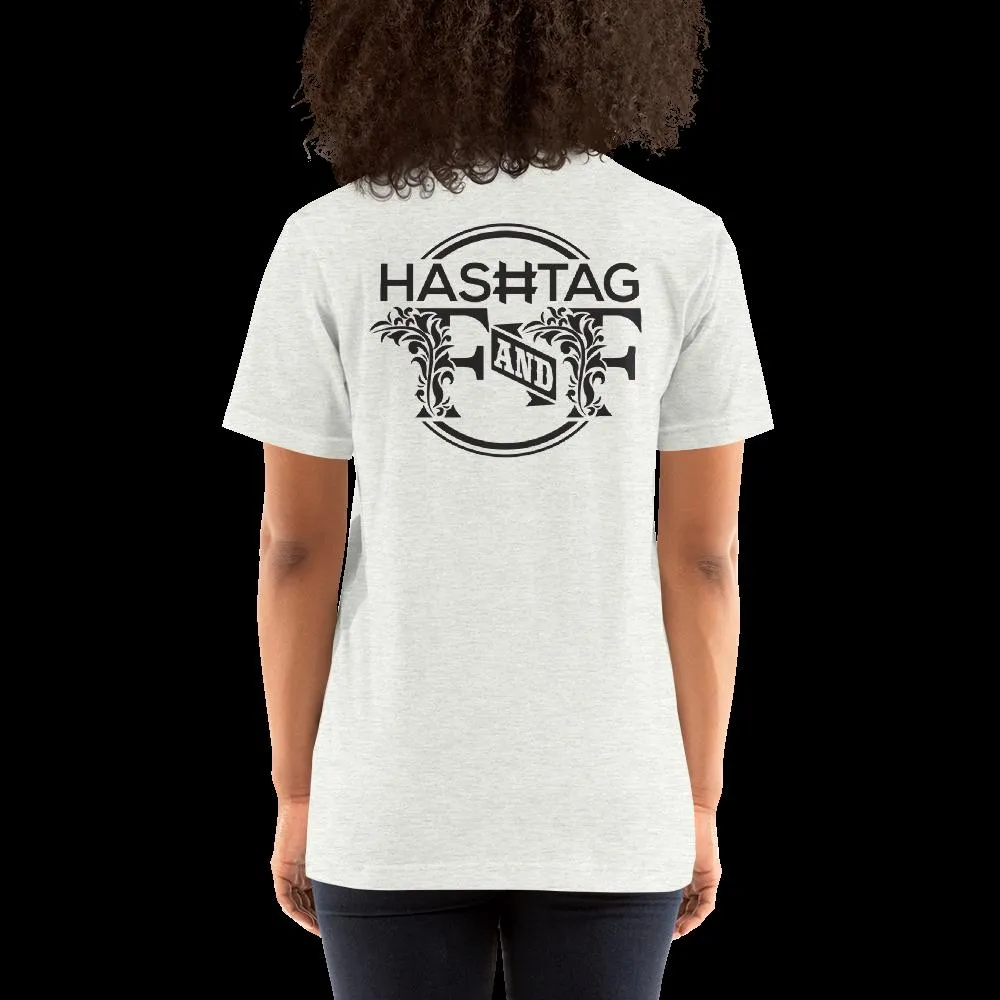 Hashtag F&F Unisex T-Shirt