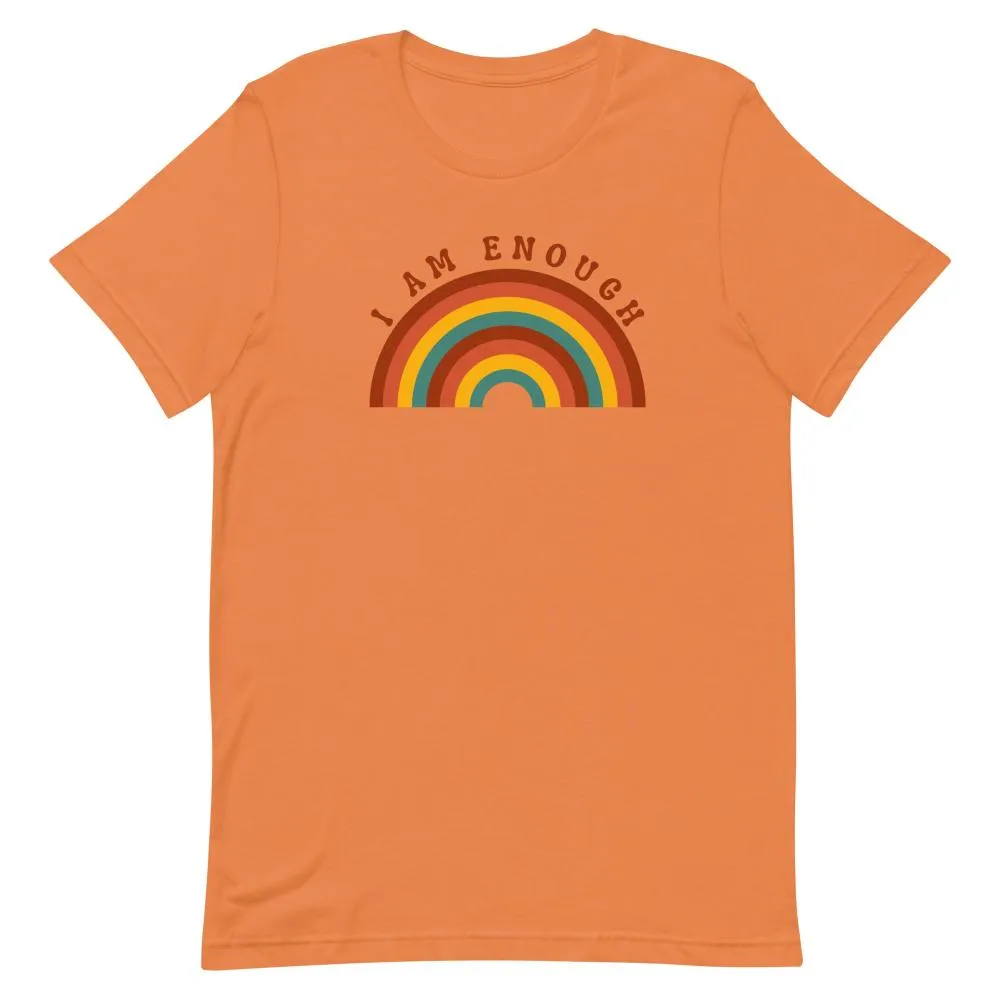 I AM ENOUGH RAINBOW Inspirational Positive Affirmation T-Shirt for Men
