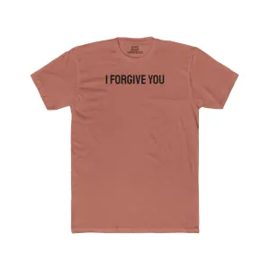 I Forgive You - Unisex Cotton Crew Tee