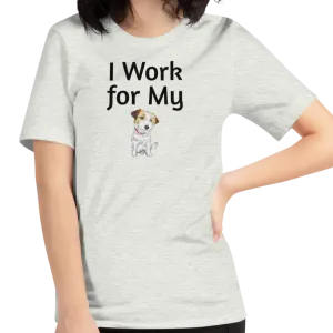 I Work for My Russell T-Shirts - Light