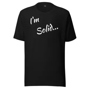 I'm Solid t-shirt