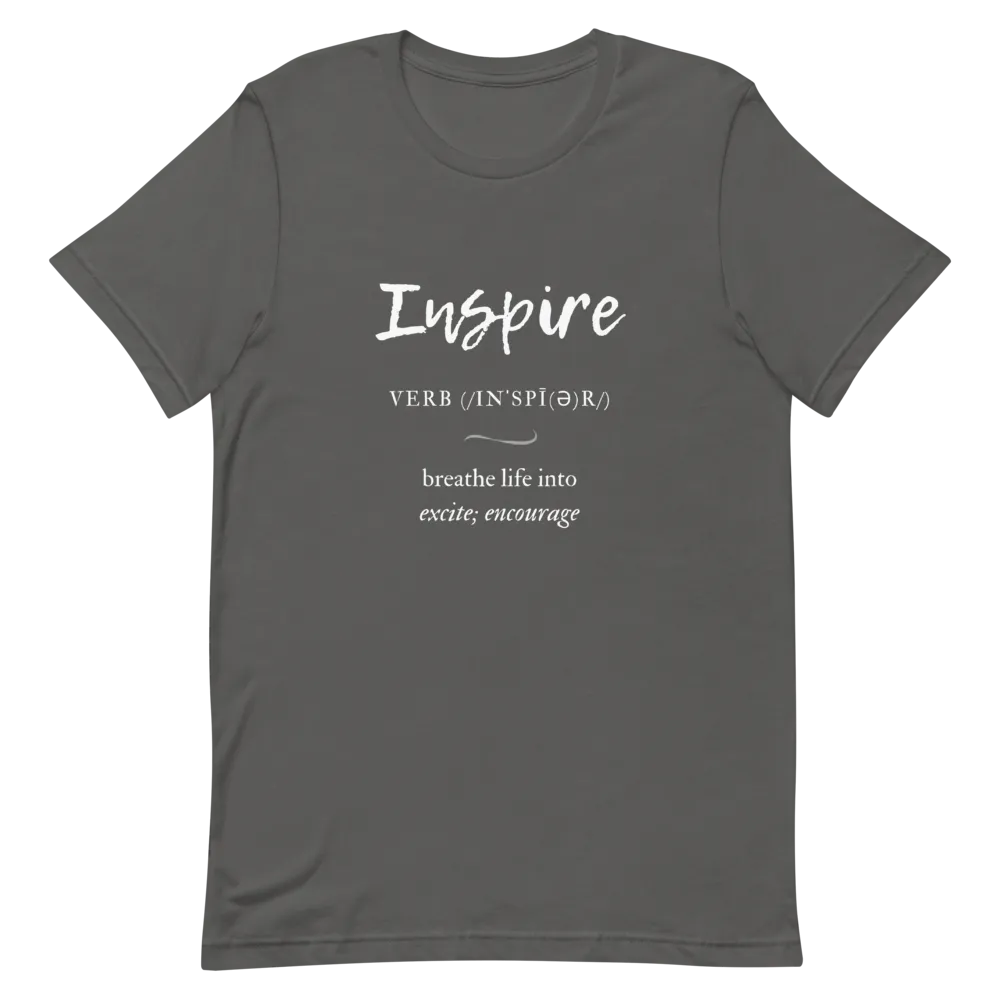 Inspire - T-Shirt (Various Colors)