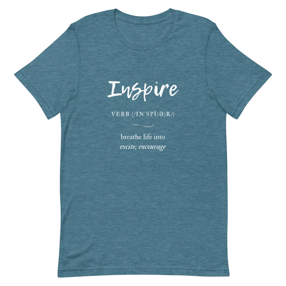 Inspire - T-Shirt (Various Colors)