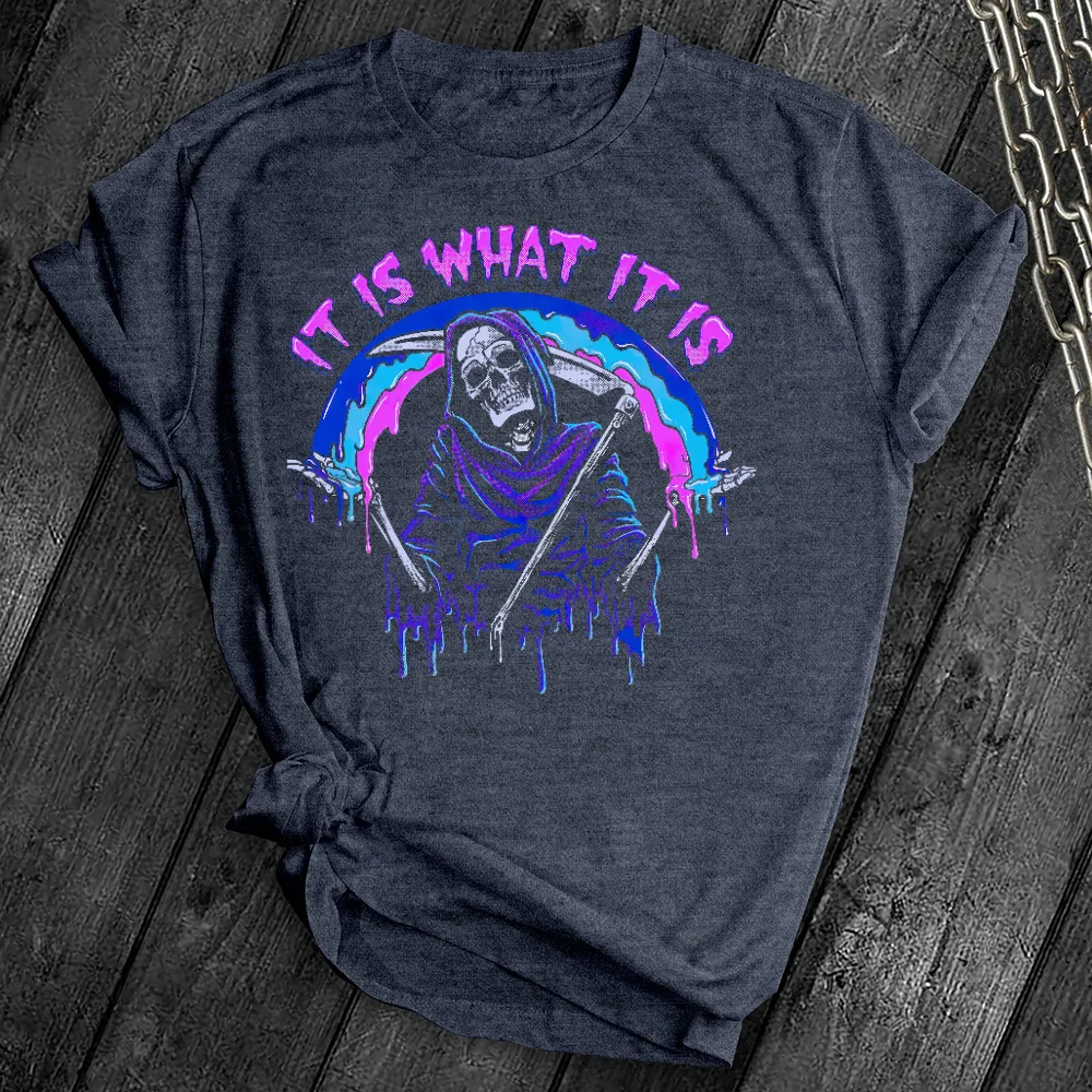 It Is What It Is Skeleton Tee