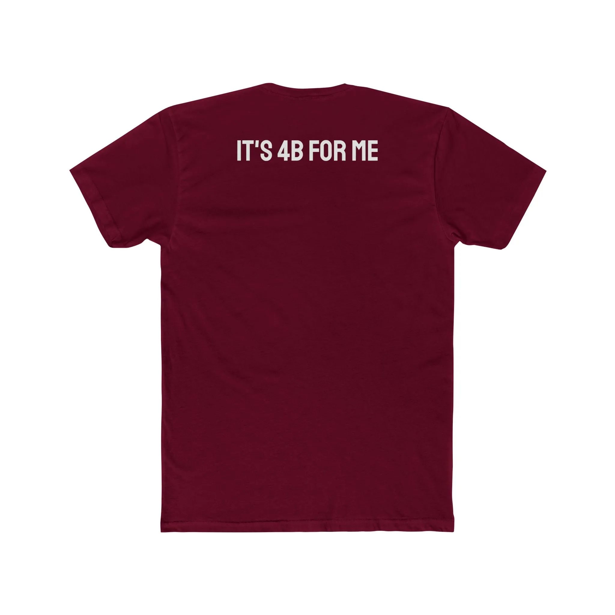 It's 4B For Me - Unisex Cotton Crew Tee