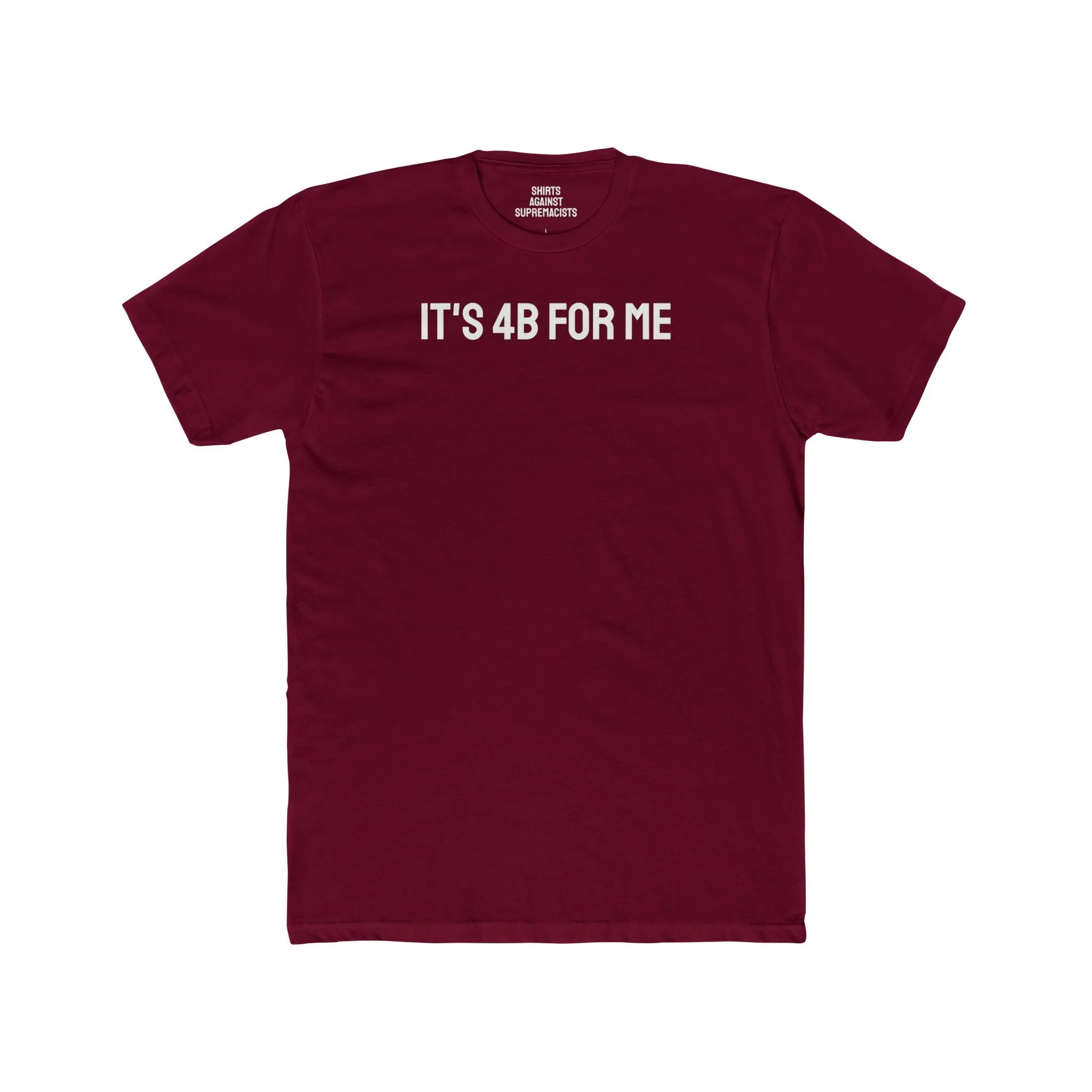 It's 4B For Me - Unisex Cotton Crew Tee