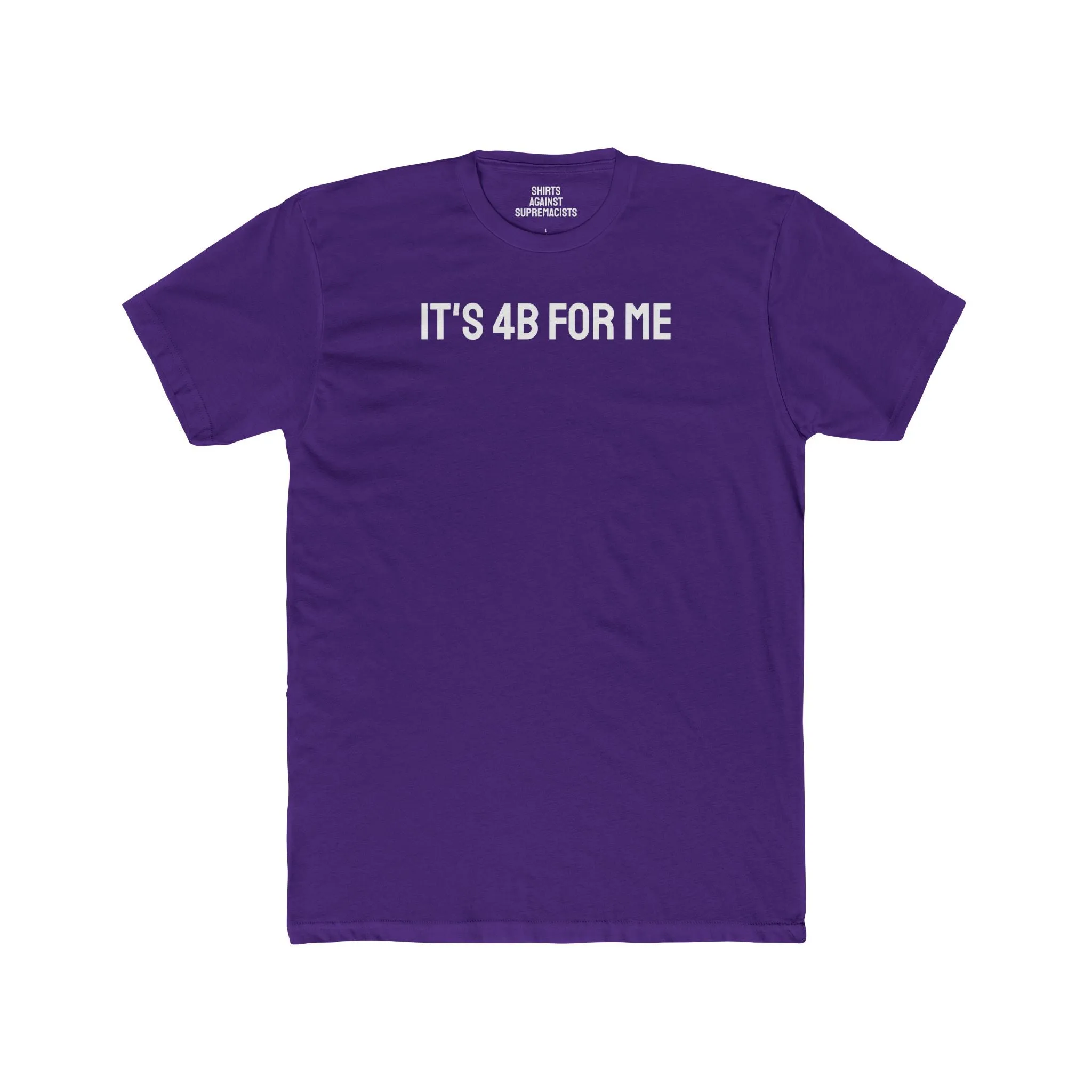 It's 4B For Me - Unisex Cotton Crew Tee