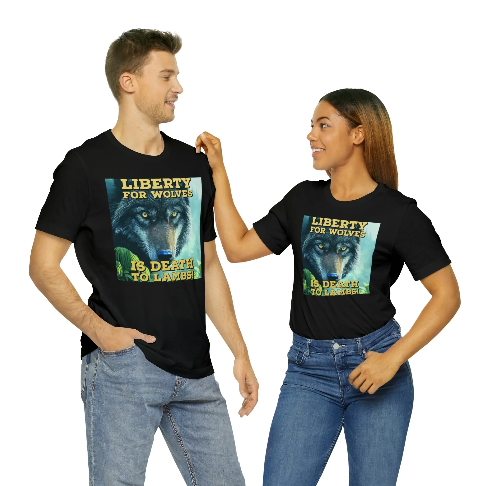 Liberty for Wolves Is Death To Lambs! Short Sleeve Tee