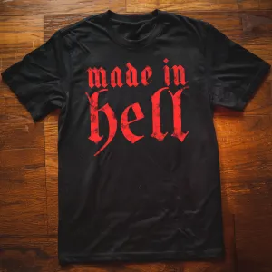 Made In Hell T-Shirt