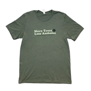More Trees Less Assholes Alaska T-shirt