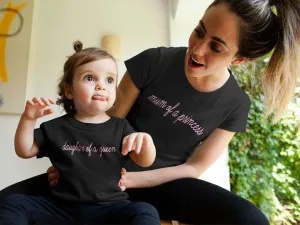 Mum of a princess daughter of a queen matching Black T-shirts