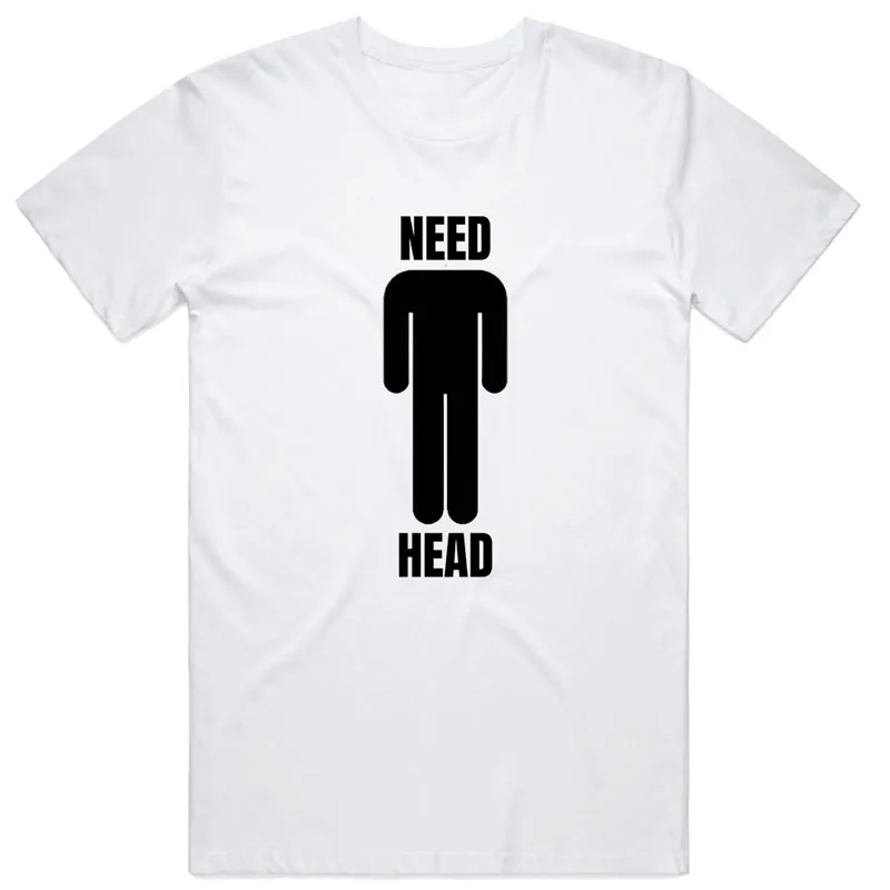 Need Head T-Shirt