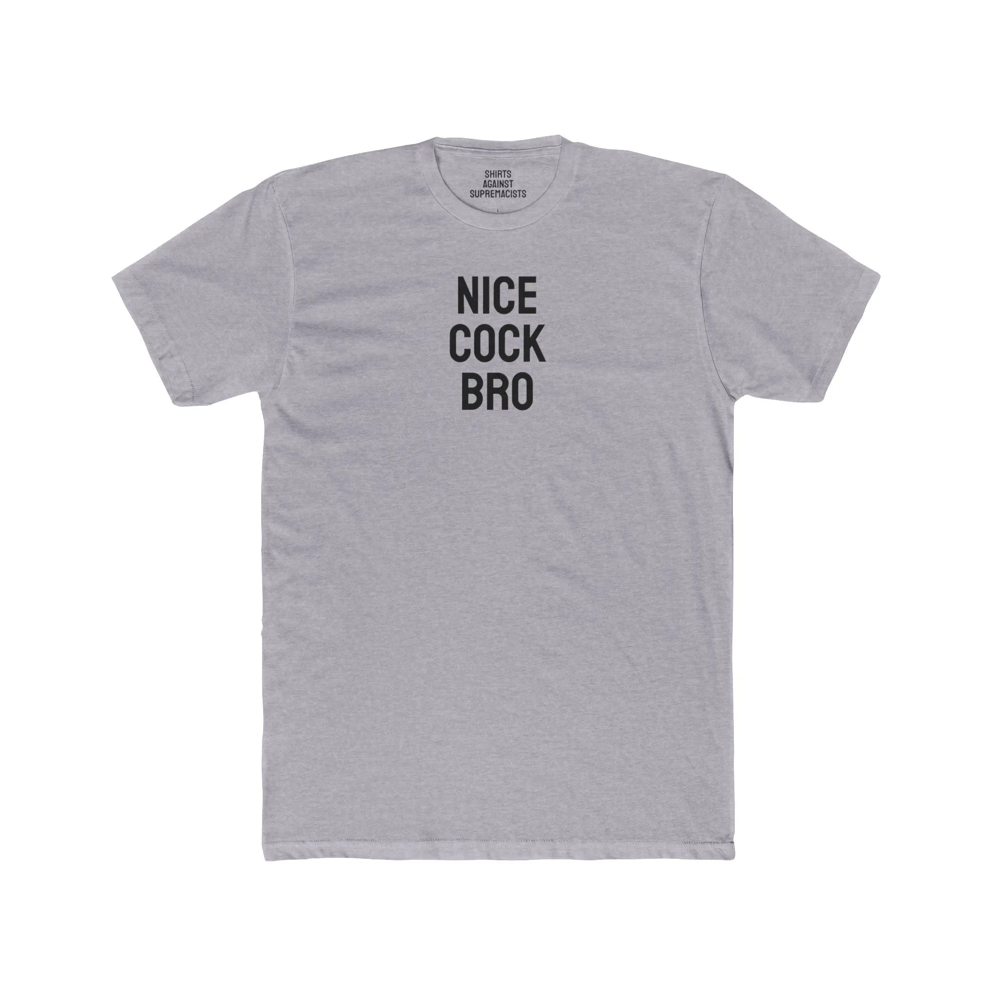 Nice Cock Bro - Unisex Cotton Crew Tee