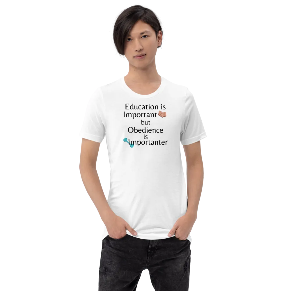 Obedience is Importanter T-Shirts - Light