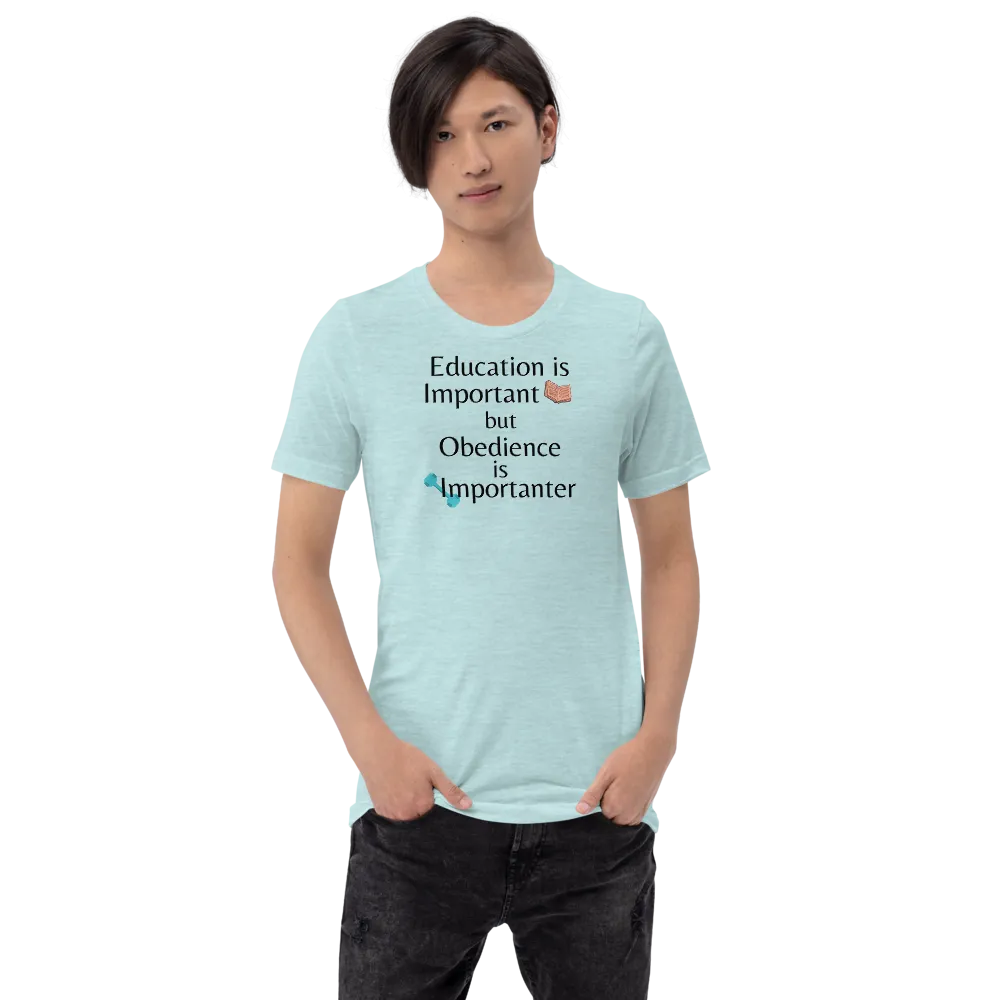 Obedience is Importanter T-Shirts - Light