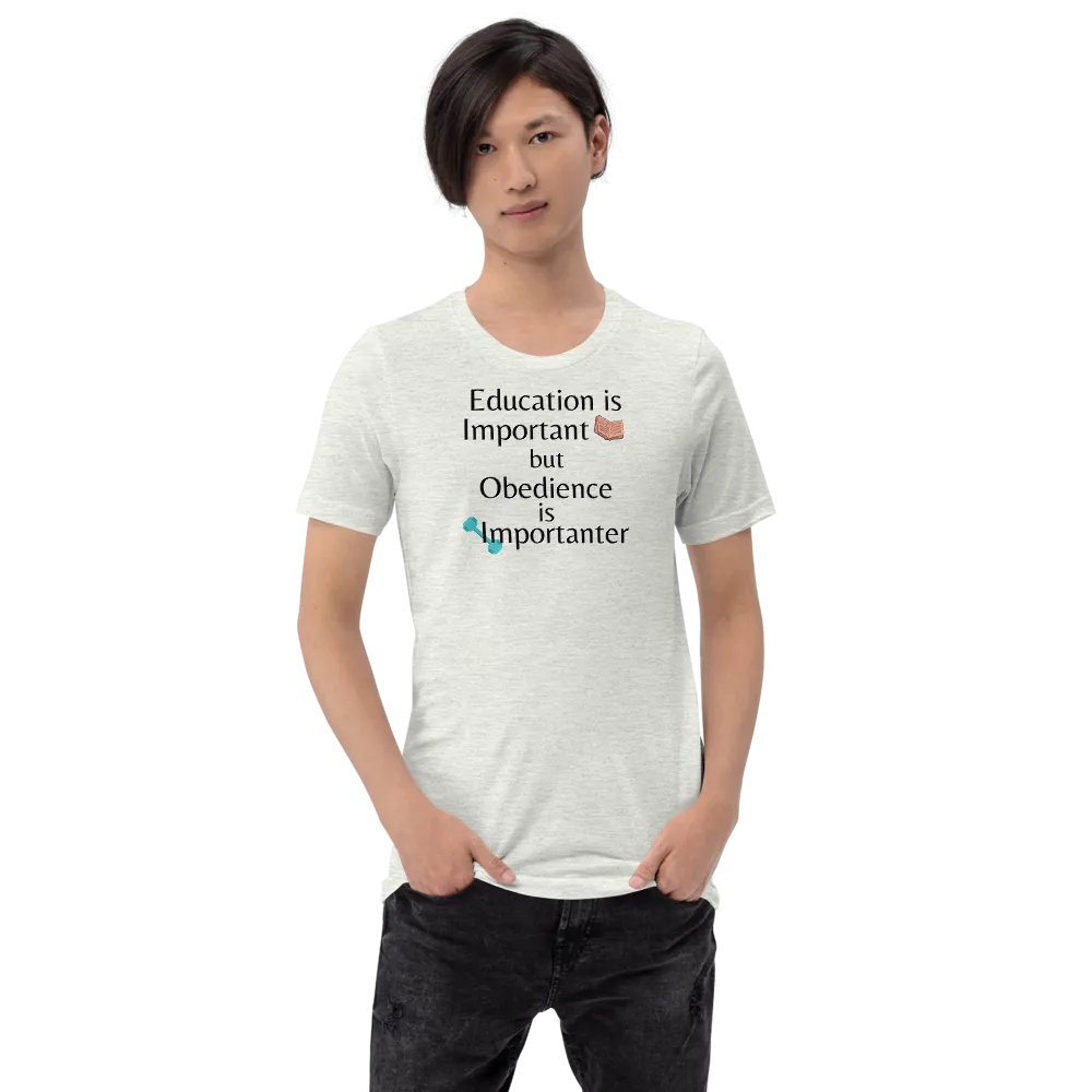 Obedience is Importanter T-Shirts - Light