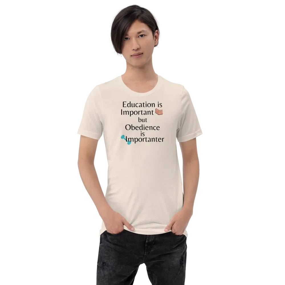 Obedience is Importanter T-Shirts - Light