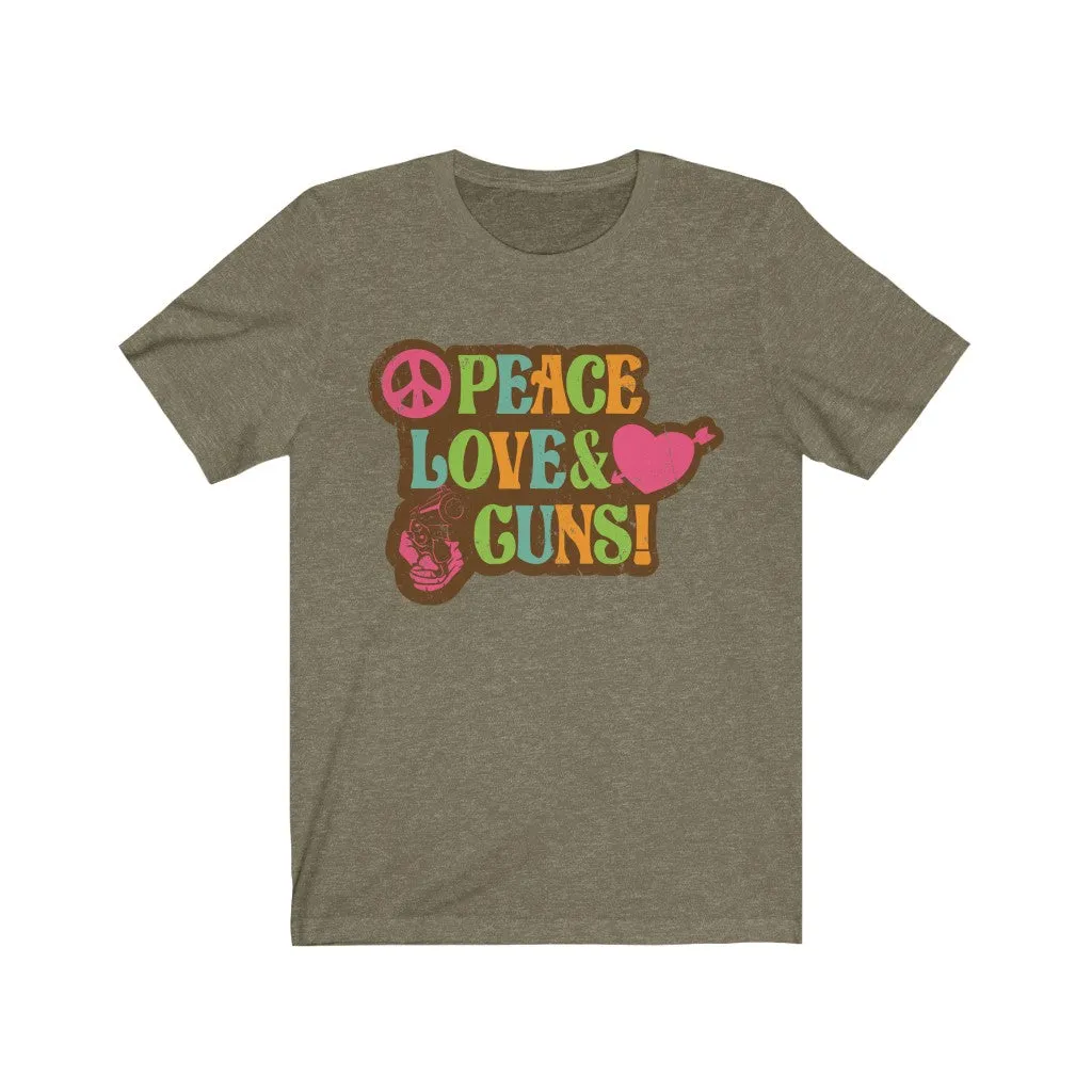 Peace, Love & Guns!