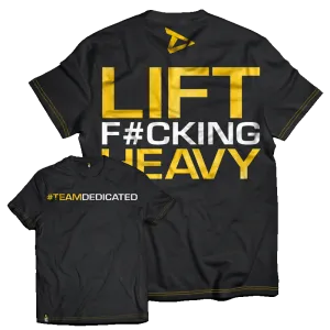 Premium T-Shirt - Lift F#cking Heavy