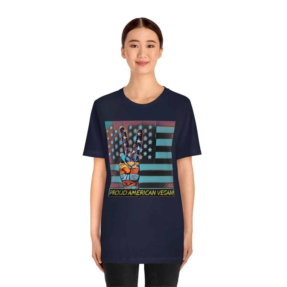 Proud American Vegan! 3 Short Sleeve Tee