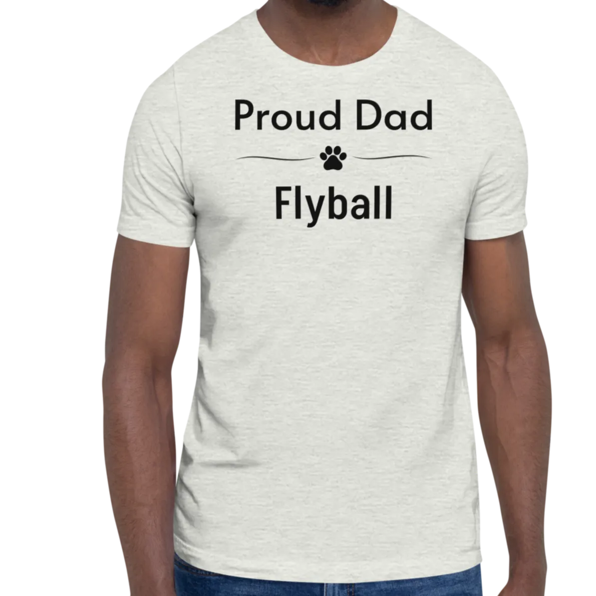 Proud Flyball Dad T-Shirts - Light
