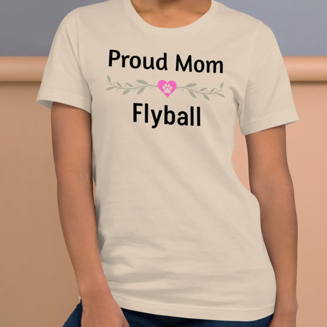 Proud Flyball Mom T-Shirts - Light