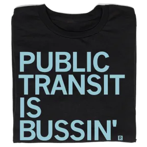 Public Transit is Bussin