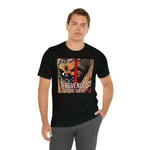 Revenge of the Sloth! Short Sleeve Tee