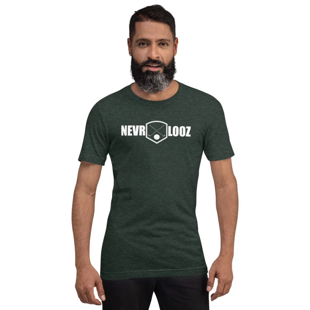 T Shirt - NEVR LOOZ