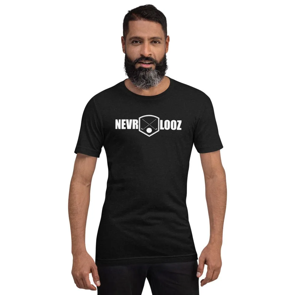 T Shirt - NEVR LOOZ