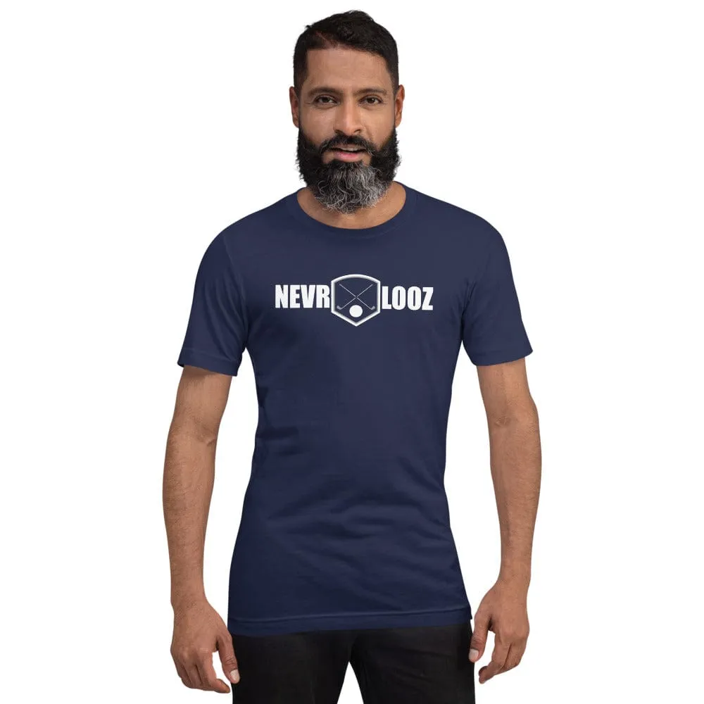 T Shirt - NEVR LOOZ