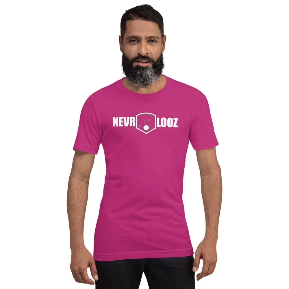 T Shirt - NEVR LOOZ
