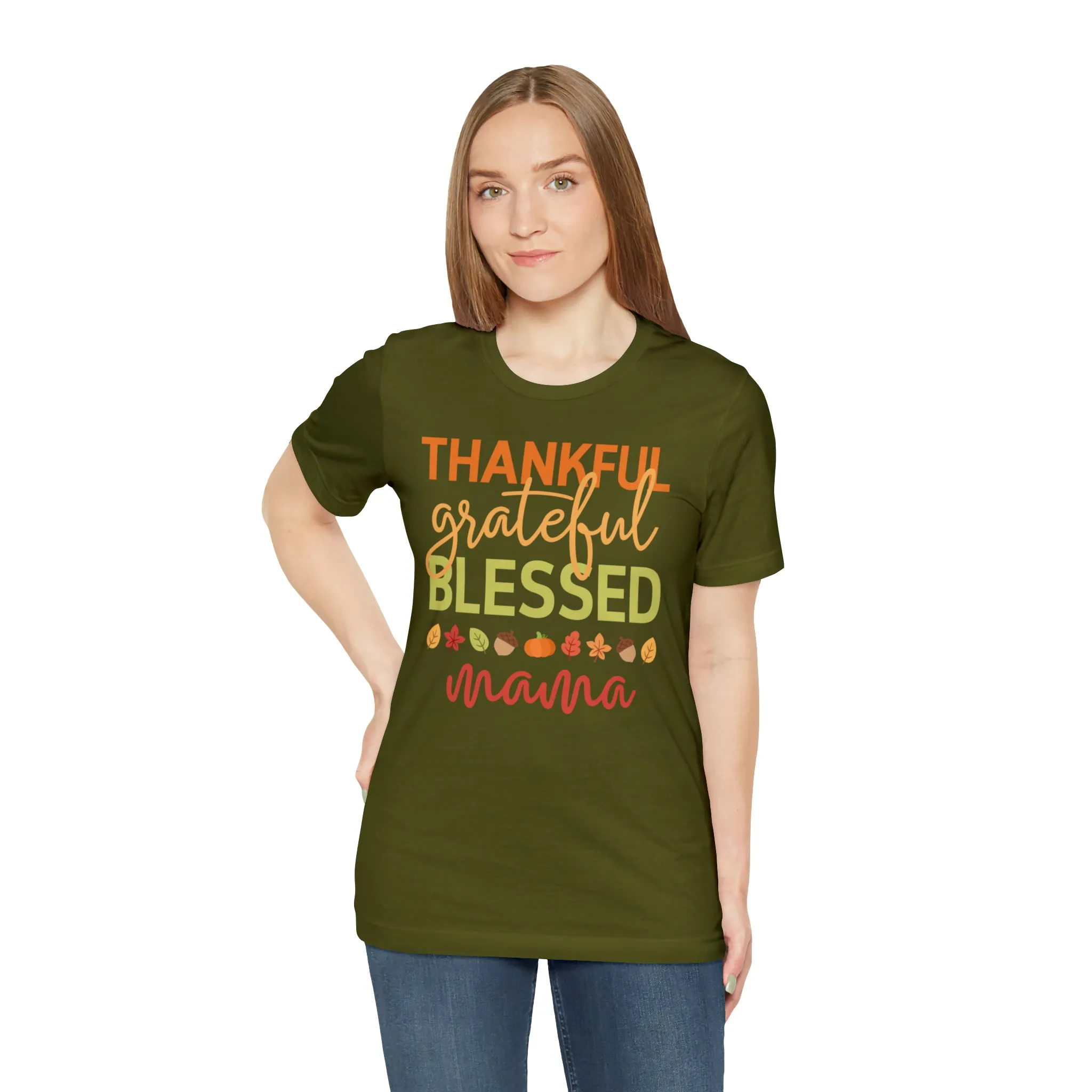 Thankful Grateful Blessed Mama T-Shirt | Fall Mother Tee |  Bella Canvas 3001 Unisex |  Thanksgiving SeasonShort Sleeve Tshirt