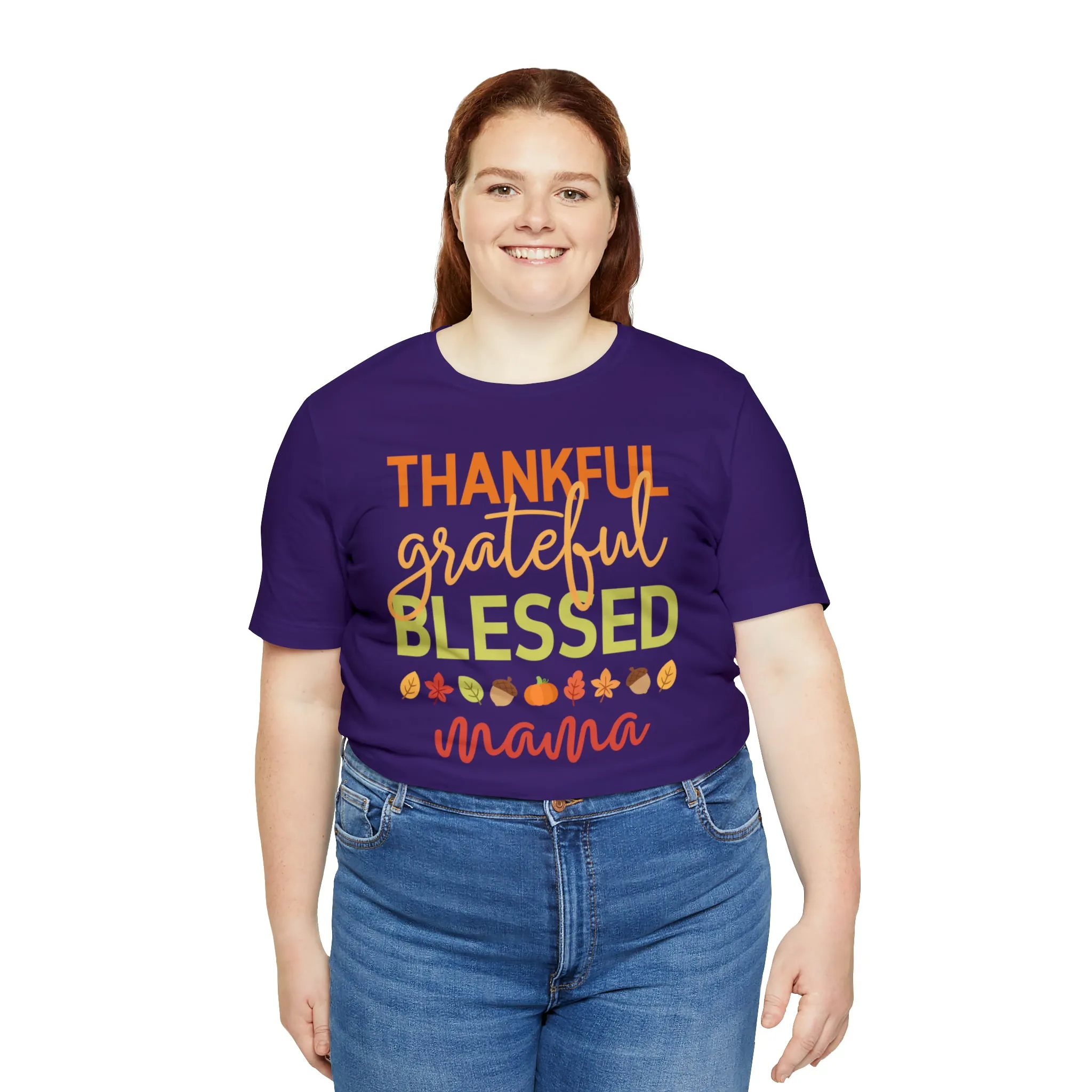 Thankful Grateful Blessed Mama T-Shirt | Fall Mother Tee |  Bella Canvas 3001 Unisex |  Thanksgiving SeasonShort Sleeve Tshirt