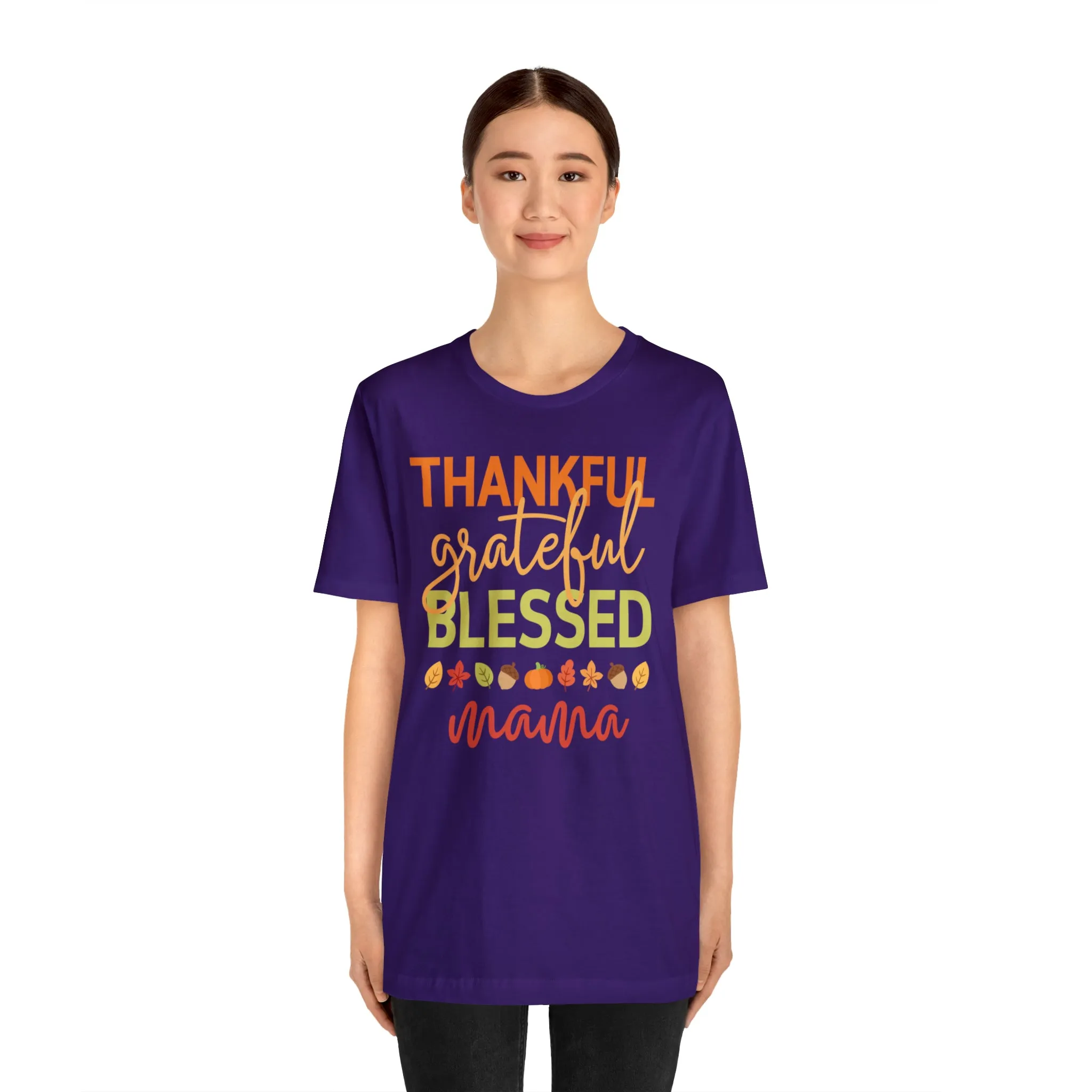 Thankful Grateful Blessed Mama T-Shirt | Fall Mother Tee |  Bella Canvas 3001 Unisex |  Thanksgiving SeasonShort Sleeve Tshirt