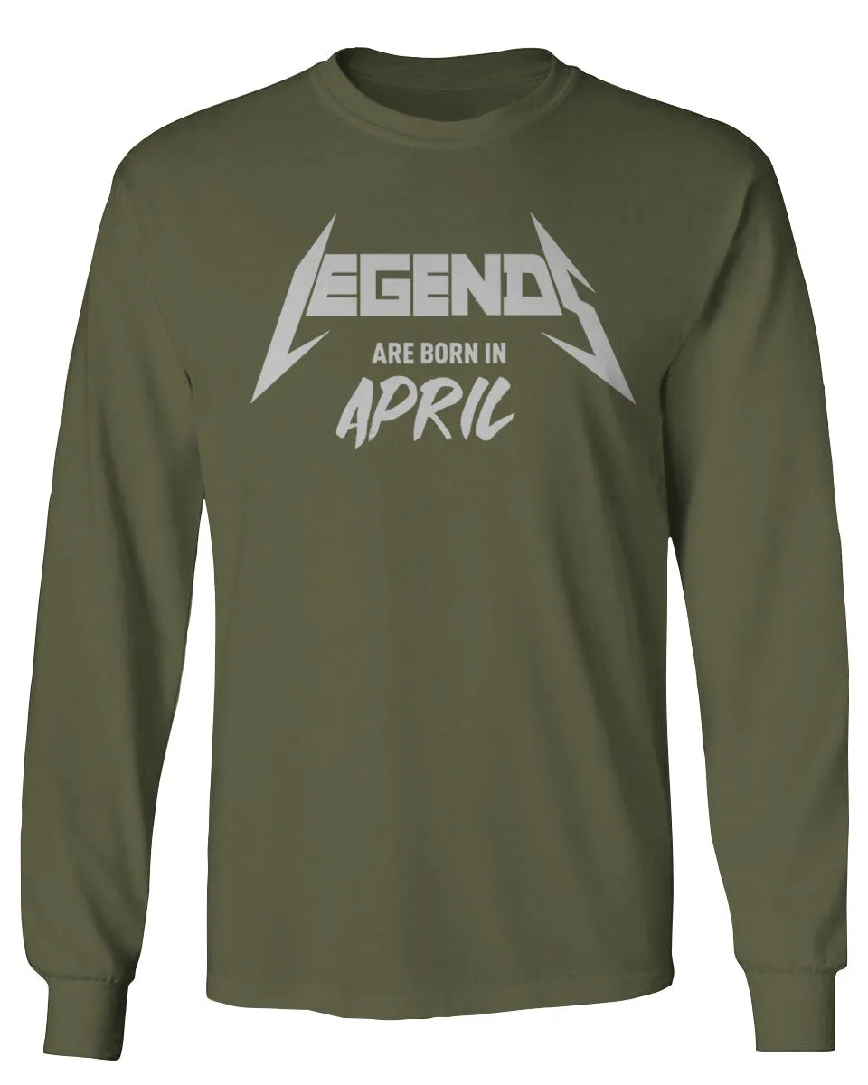 The Best Birthday Gift Legends are Born in April mens Long sleeve t shirt