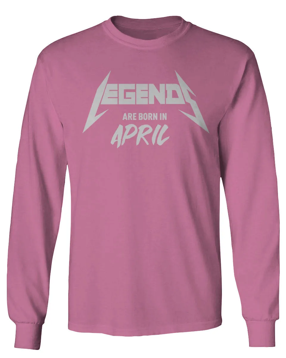 The Best Birthday Gift Legends are Born in April mens Long sleeve t shirt