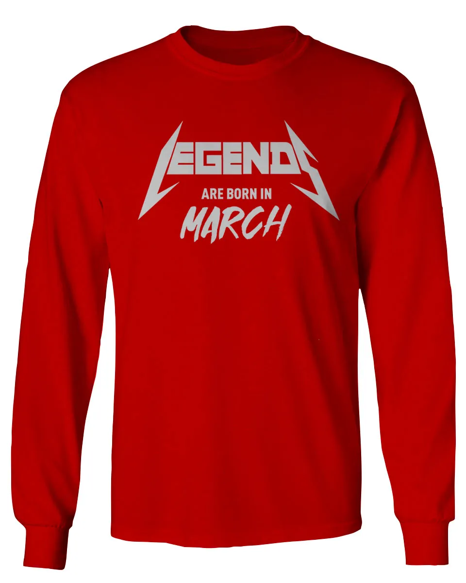 The Best Birthday Gift Legends are Born in March mens Long sleeve t shirt