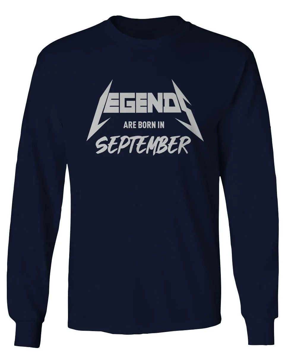 The Best Birthday Gift Legends are Born in September mens Long sleeve t shirt