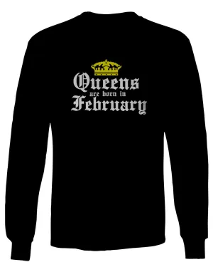 The Best Birthday Gift Queens are Born in February mens Long sleeve t shirt