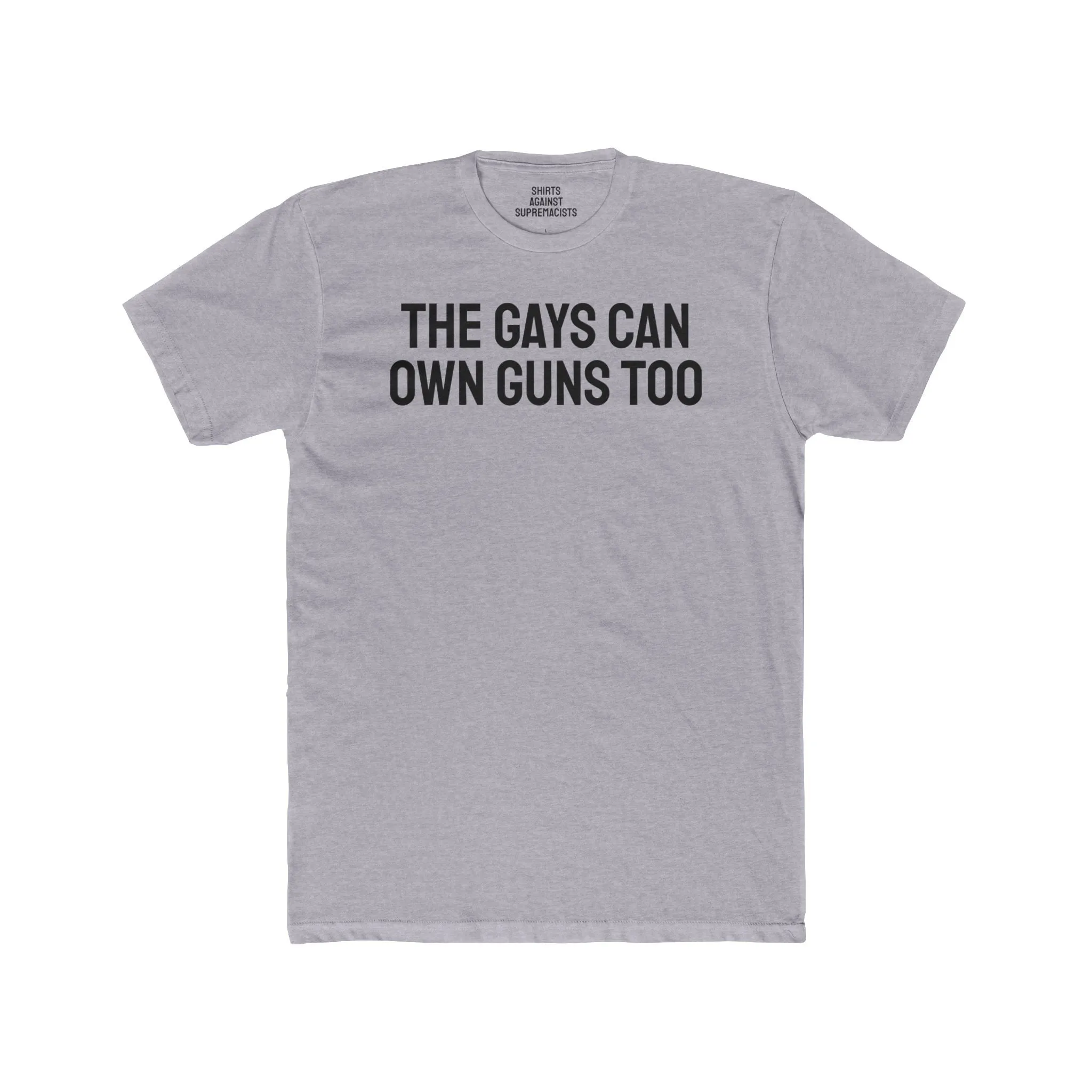 The Gays Can Own Guns Too - Unisex Cotton Crew Tee