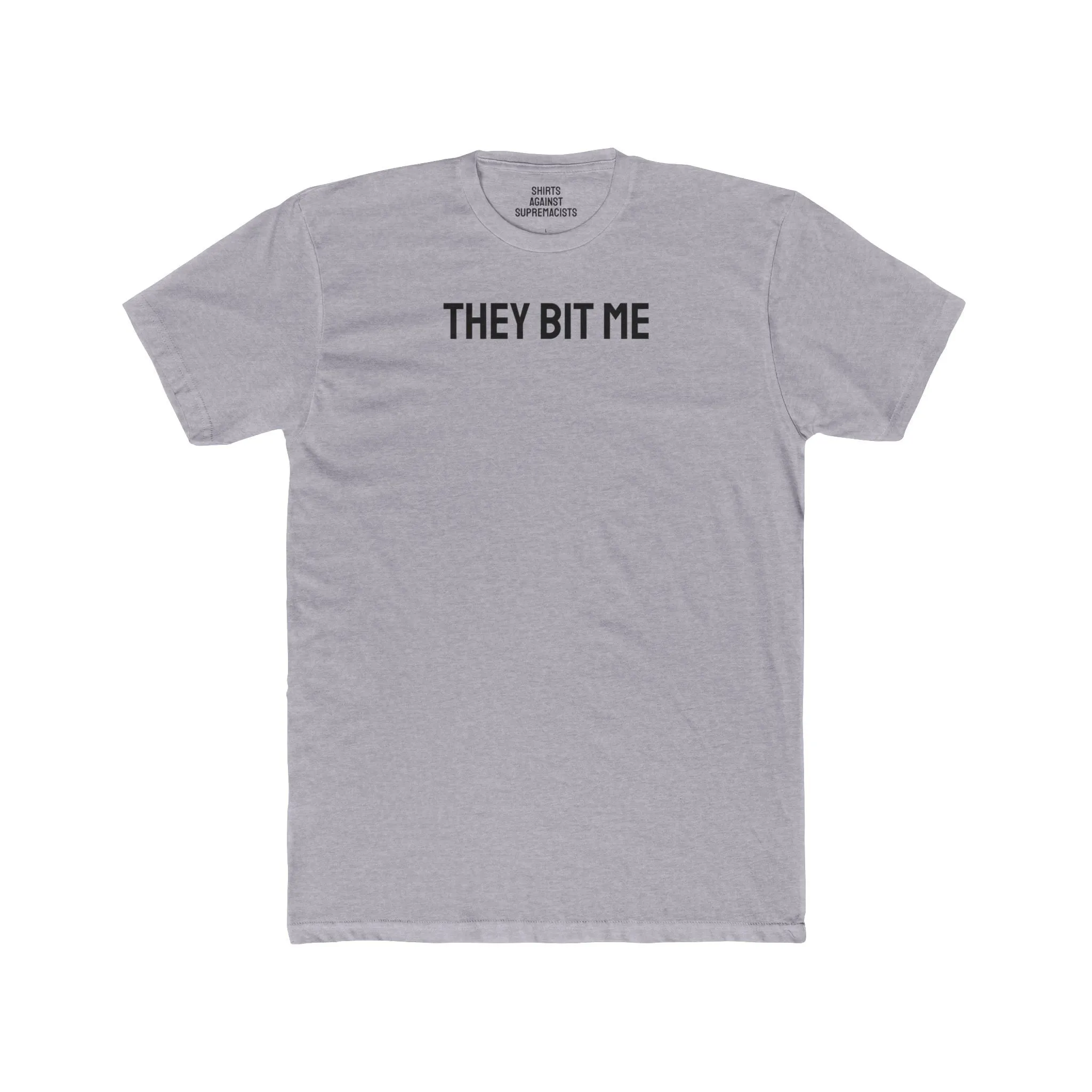 They Bit Me - Couple's Unisex Cotton Crew Tee