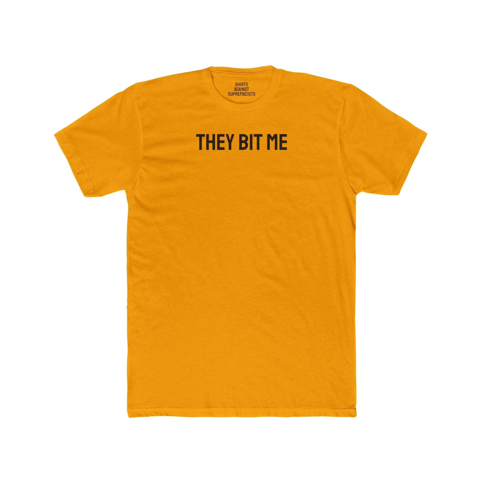 They Bit Me - Couple's Unisex Cotton Crew Tee